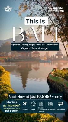 Travel Packages | 6N/7D Bali Tour Package from ₹69,999 with Gujarati Food Special Group Departure